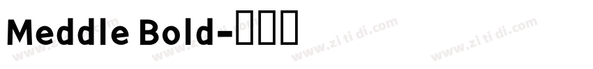 Meddle Bold字体转换
